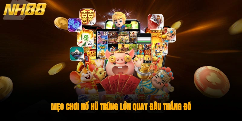 Mẹo chơi nổ hũ trúng lớn hoạt động trên thuật toán RNG