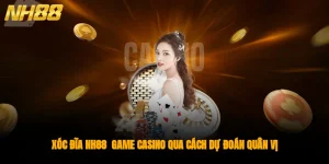 Xóc Đĩa NH88 - Game Casino Qua Cách Dự Đoán Quân Vị
